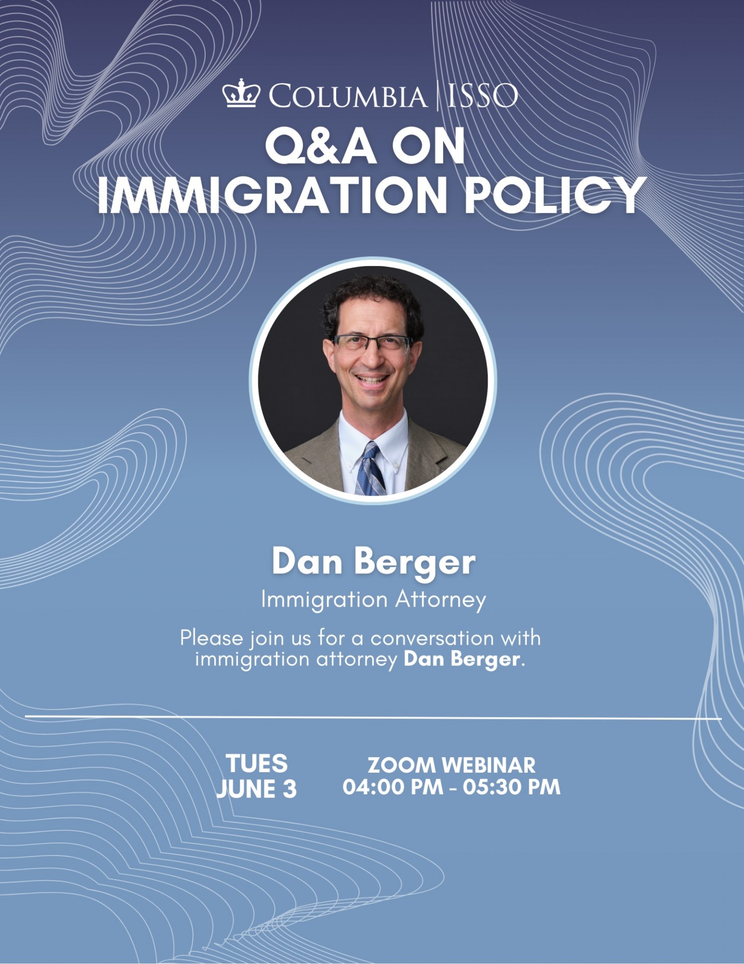 Join us for a conversation with immigration attorney Dan Berger. 